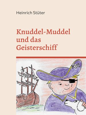 cover image of Knuddel-Muddel und das Geisterschiff